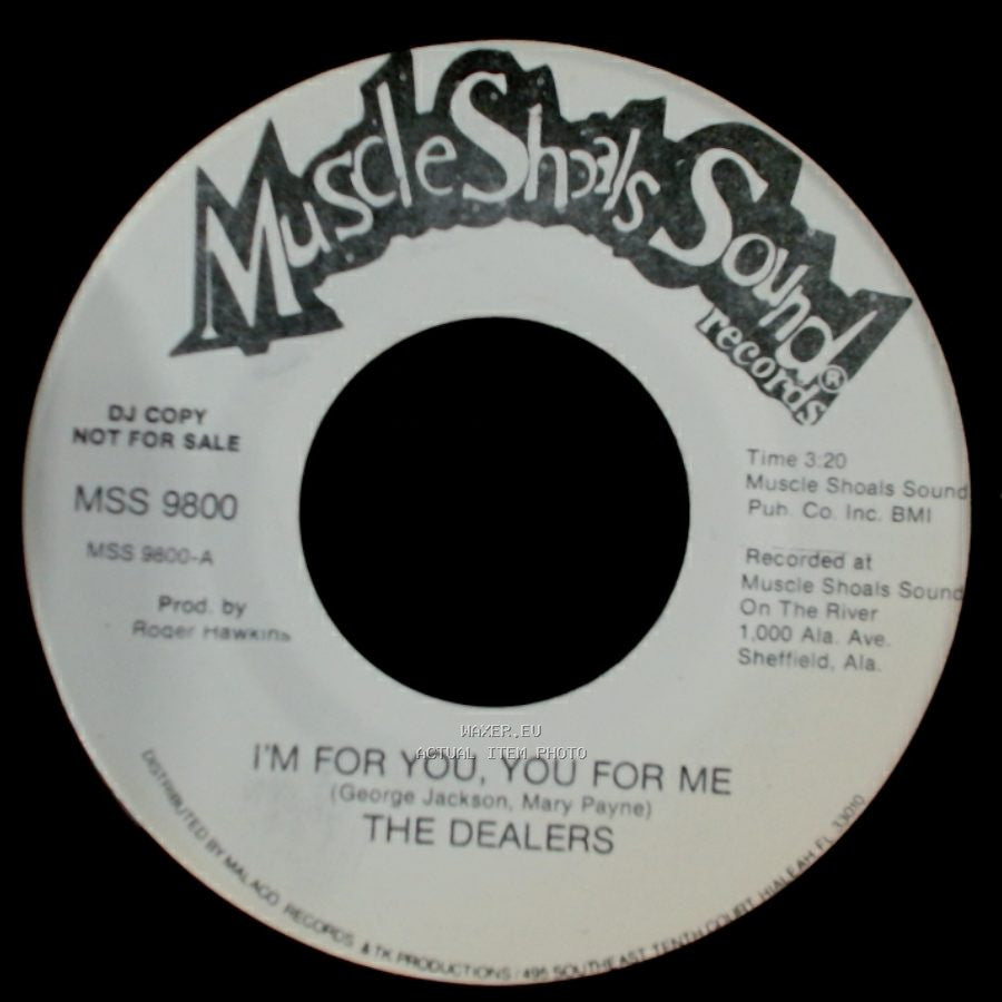 The Dealers - I'm For You, You For Me / I'm For You, You For Me side A