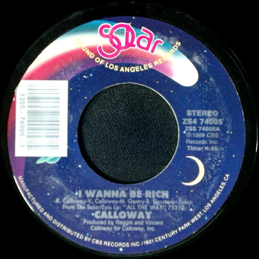 Calloway - I Wanna Be Rich / I Wanna Be Rich side A