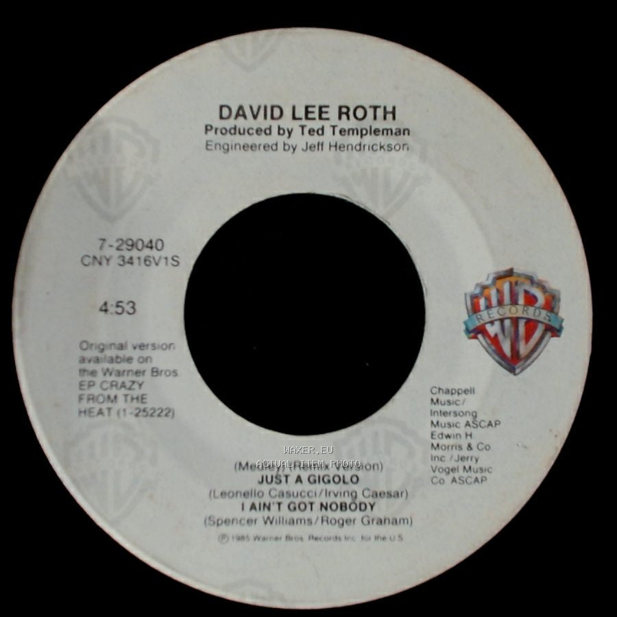 David Lee Roth - Just A Gigolo / I Ain't Got Nobody / Just A Gigolo / I Ain't Got Nobody side A