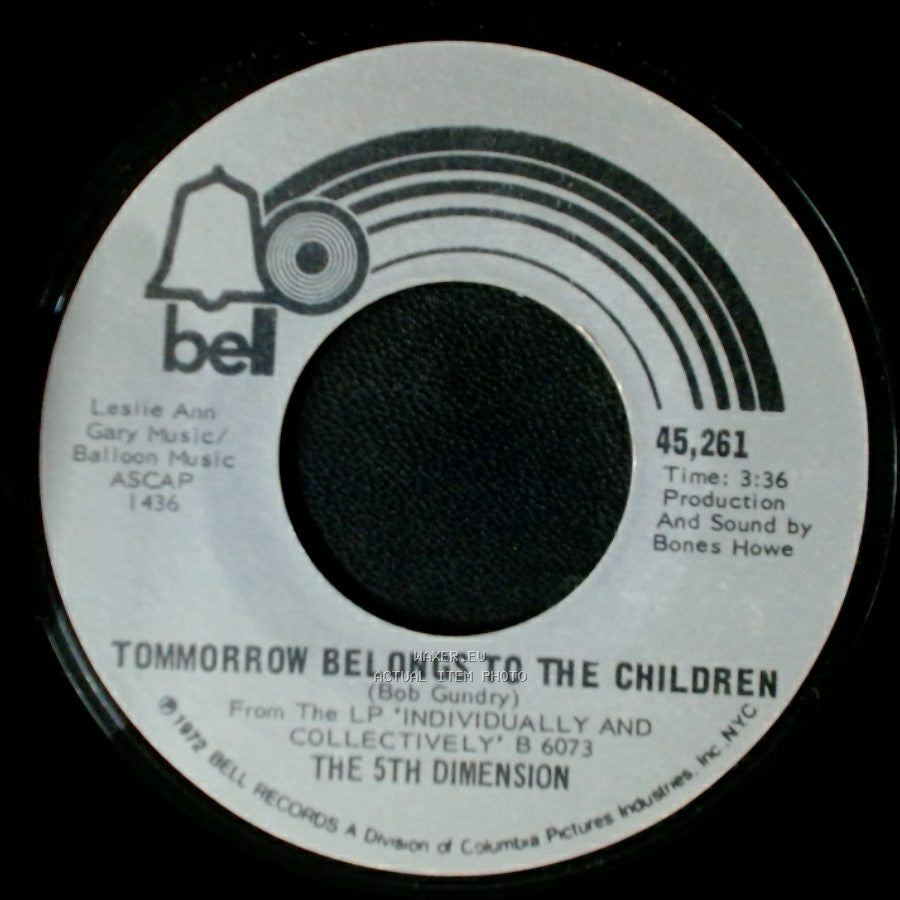 The 5Th Dimension - Tomorrow Belongs To The Children / If I Could Reach You side A