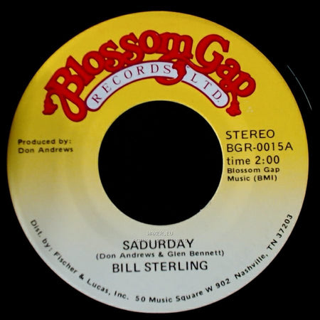 Bill Sterling - I've Been Lonesome Too / Saturday side B