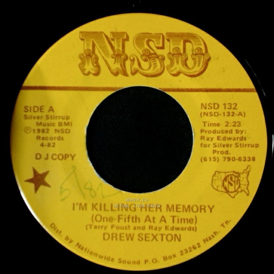 Drew Sexton - I'm Killing Her Memory (One-Fifth At A Time) / That's When My Heart Wants To Die side A