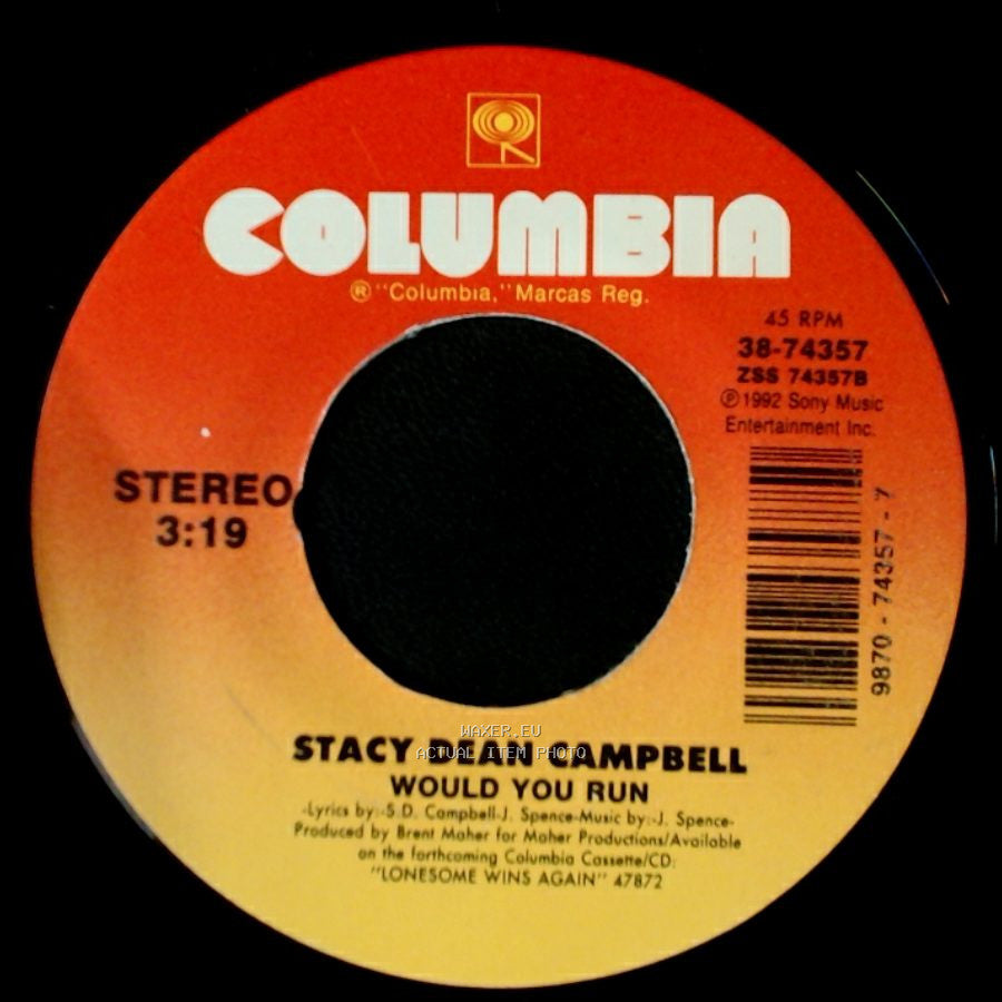 Stacy Dean Campbell - Would You Run / Rosalee side A