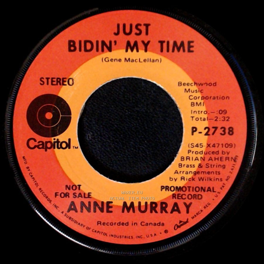 Anne Murray - Just Bidin’ My Time / Snowbird side A
