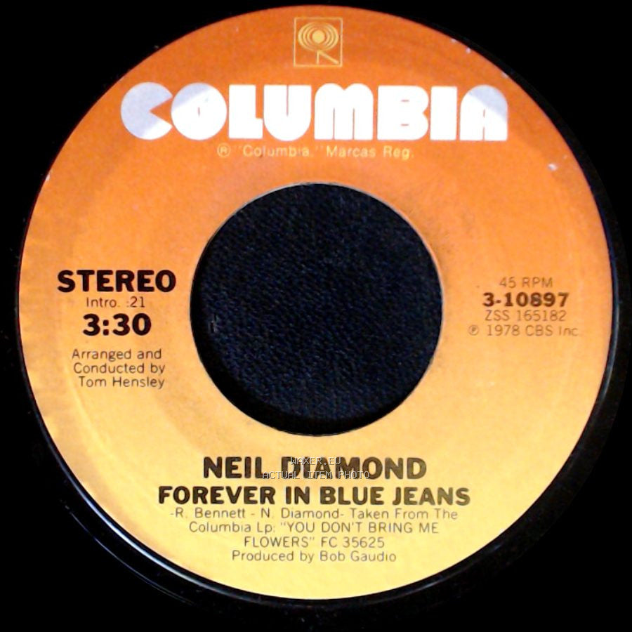 Neil Diamond - Forever In Blue Jeans / Remember Me side A