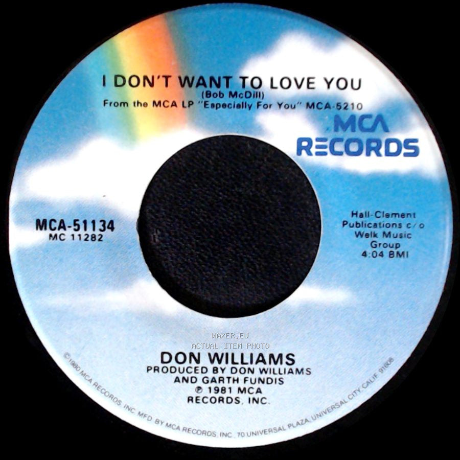 Don Williams - I Don't Want To Love You / Miracles side A