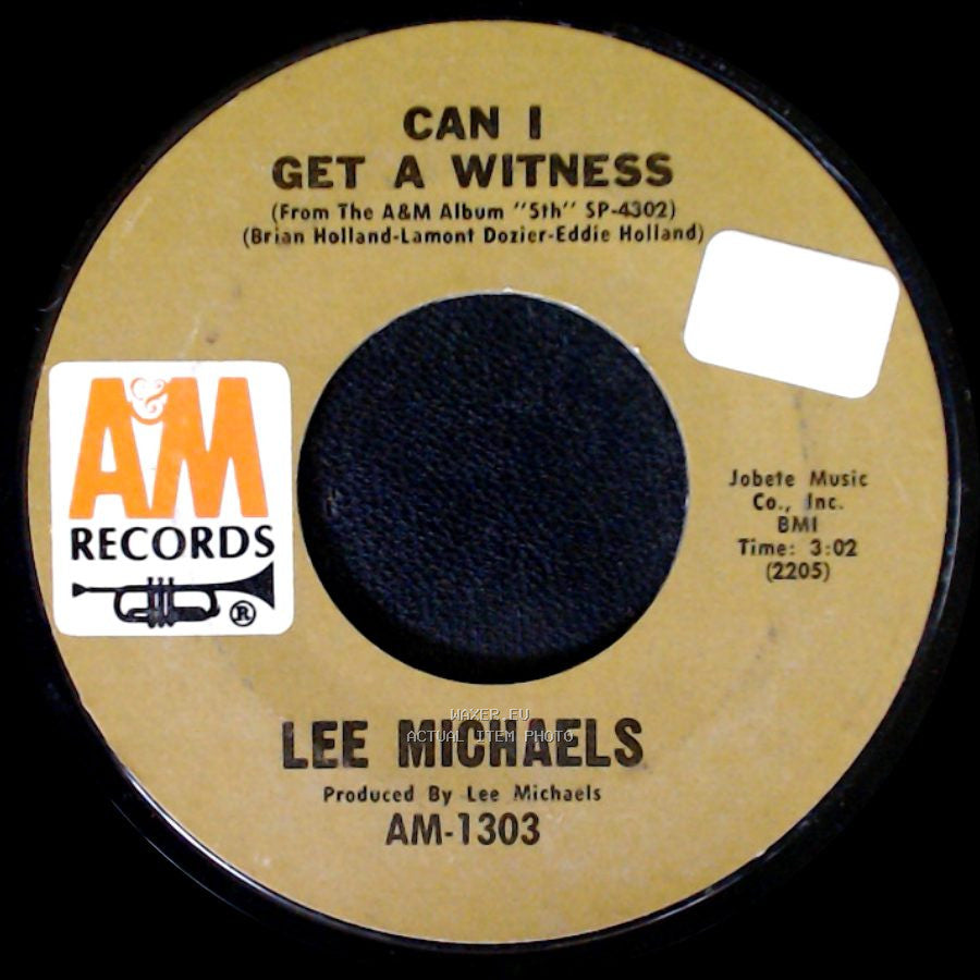 Lee Michaels - Can I Get A Witness / You Are What You Do side A