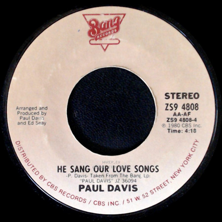 Paul Davis - He Sang Our Love Songs / Do Right side A