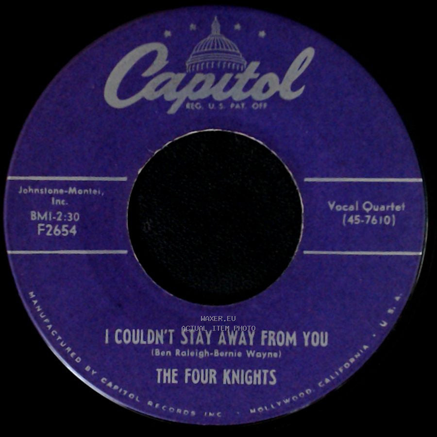 The Four Knights - I Couldn't Stay Away From You / I Get So Lonely (When I Dream About You) side A