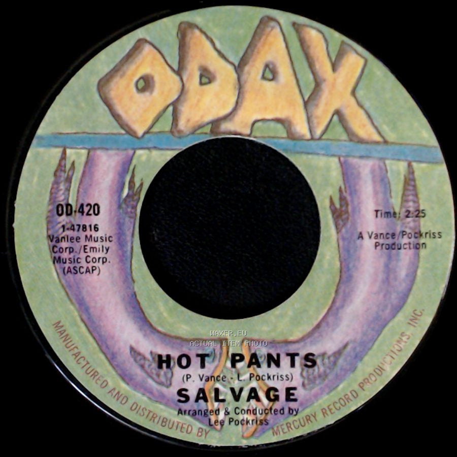 Salvage - Hot Pants / Foundation Of Love side A