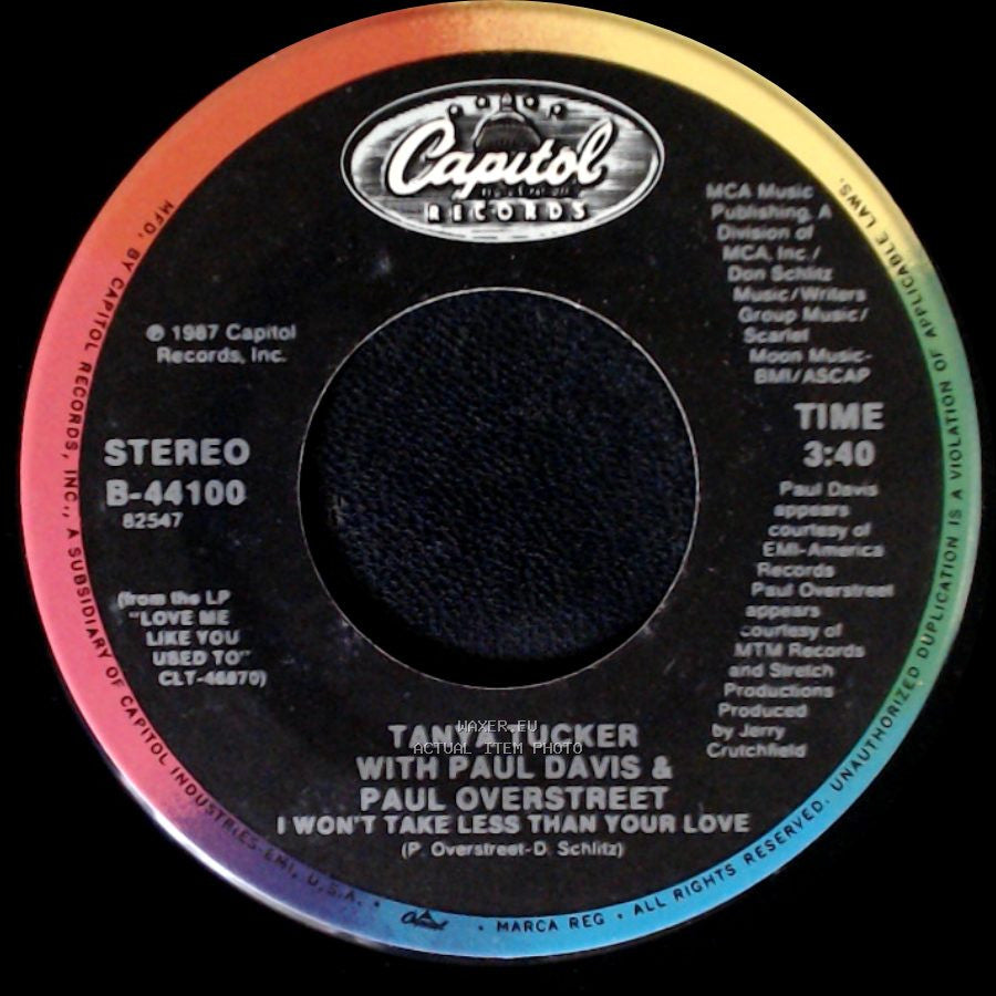 Tanya Tucker With Paul Davis & Paul Overstreet - I Won't Take Less Than Your Love / Heartbreaker side A