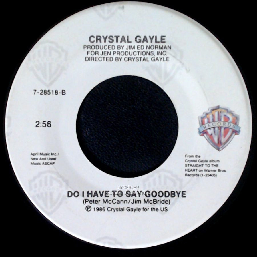 Crystal Gayle - Straight To The Heart / Do I Have To Say Goodbye side B