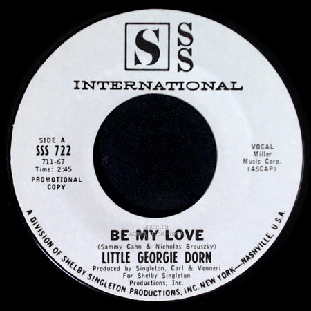 Little Georgie Dorn - Be My Love / Be My Love side A