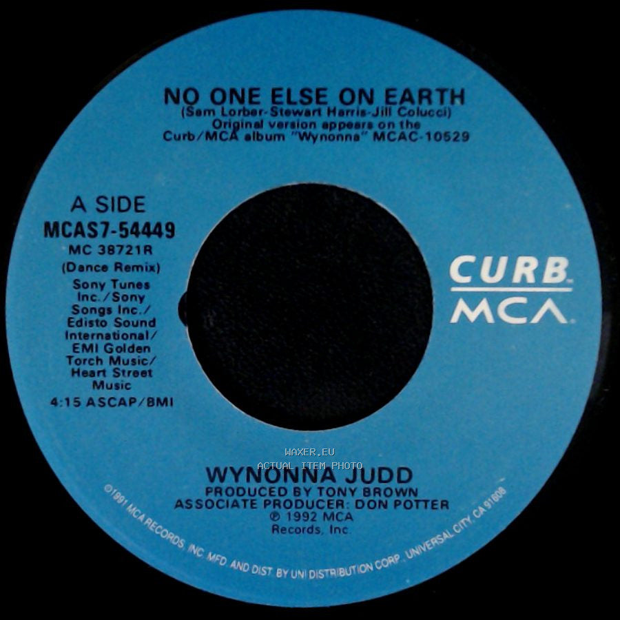 Wynonna Judd - No One Else On Earth / No One Else On Earth side A