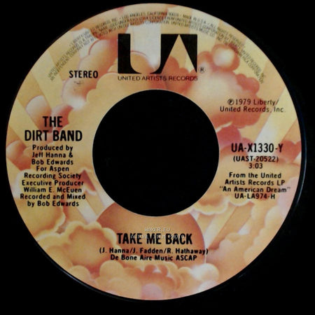 The Dirt Band - An American Dream / Take Me Back side B
