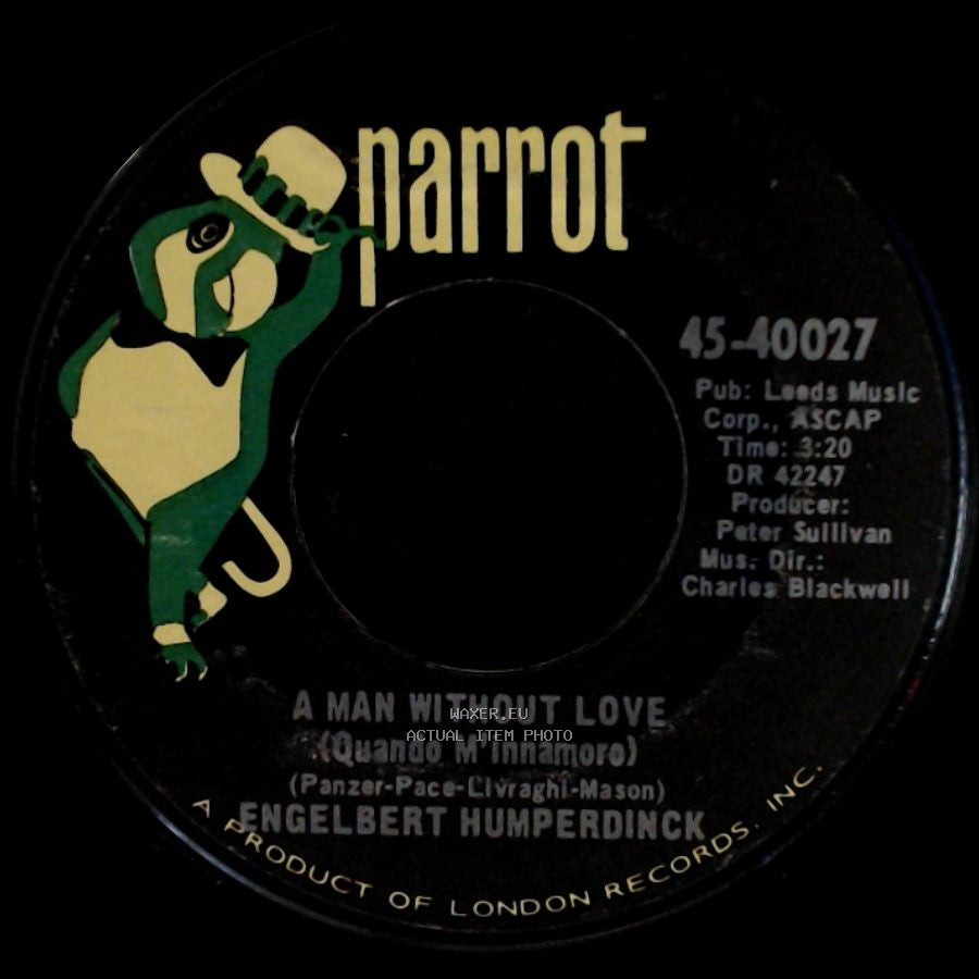 Engelbert Humperdinck - A Man Without Love (Quando M’Innamoro) / Call On Me side A