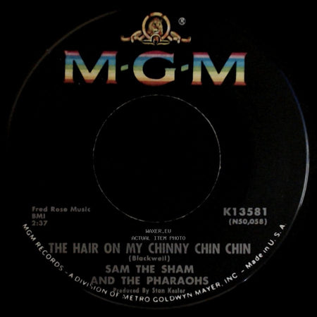 Sam The Sham And The Pharaohs - (I'm In With) The Out Crowd / The Hair On My Chinny Chin Chin side B