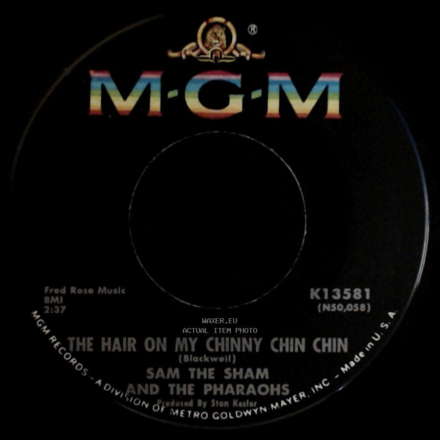 Sam The Sham And The Pharaohs - (I'm In With) The Out Crowd / The Hair On My Chinny Chin Chin side B