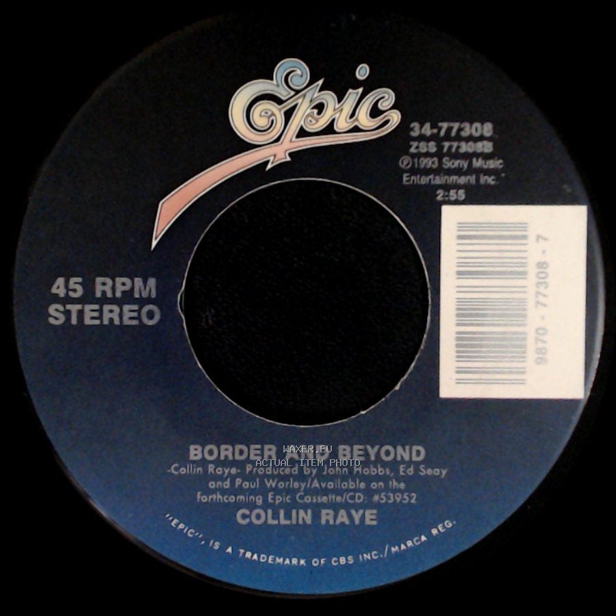 Collin Raye - Border And Beyond / That's My Story side A