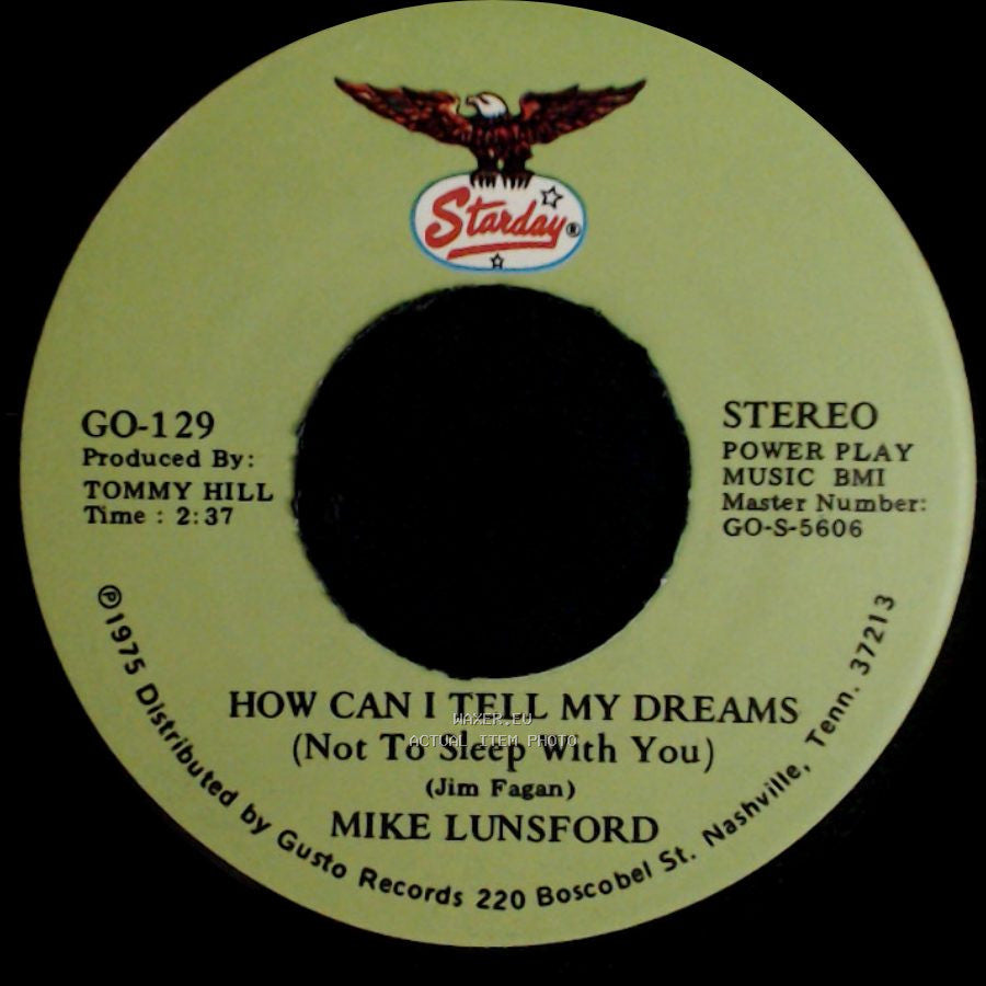 Mike Lunsford - Stumbled ’Round (And Fell In Love With You) / How Can I Tell My Dreams (Not To Sleep With You) side B