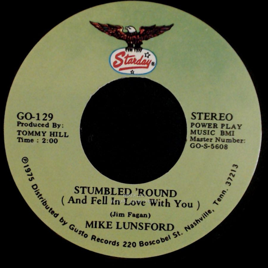 Mike Lunsford - How Can I Tell My Dreams (Not To Sleep With You) / Stumbled ’Round (And Fell In Love With You) side B