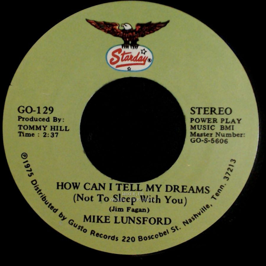 Mike Lunsford - Stumbled ’Round (And Fell In Love With You) / How Can I Tell My Dreams (Not To Sleep With You) side B