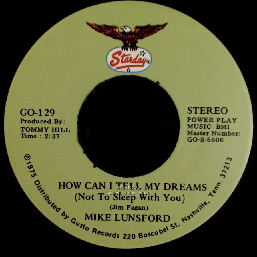 Mike Lunsford - Stumbled ’Round (And Fell In Love With You) / How Can I Tell My Dreams (Not To Sleep With You) side B