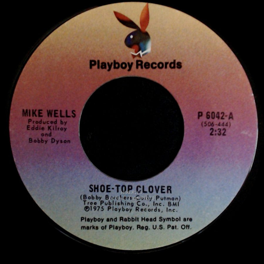 Mike Wells - Have You Ever Had An Angel (Love The Devil Out Of You) / Shoe-Top Clover side B