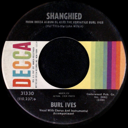 Burl Ives - A Little Bitty Tear / Shanghied side B