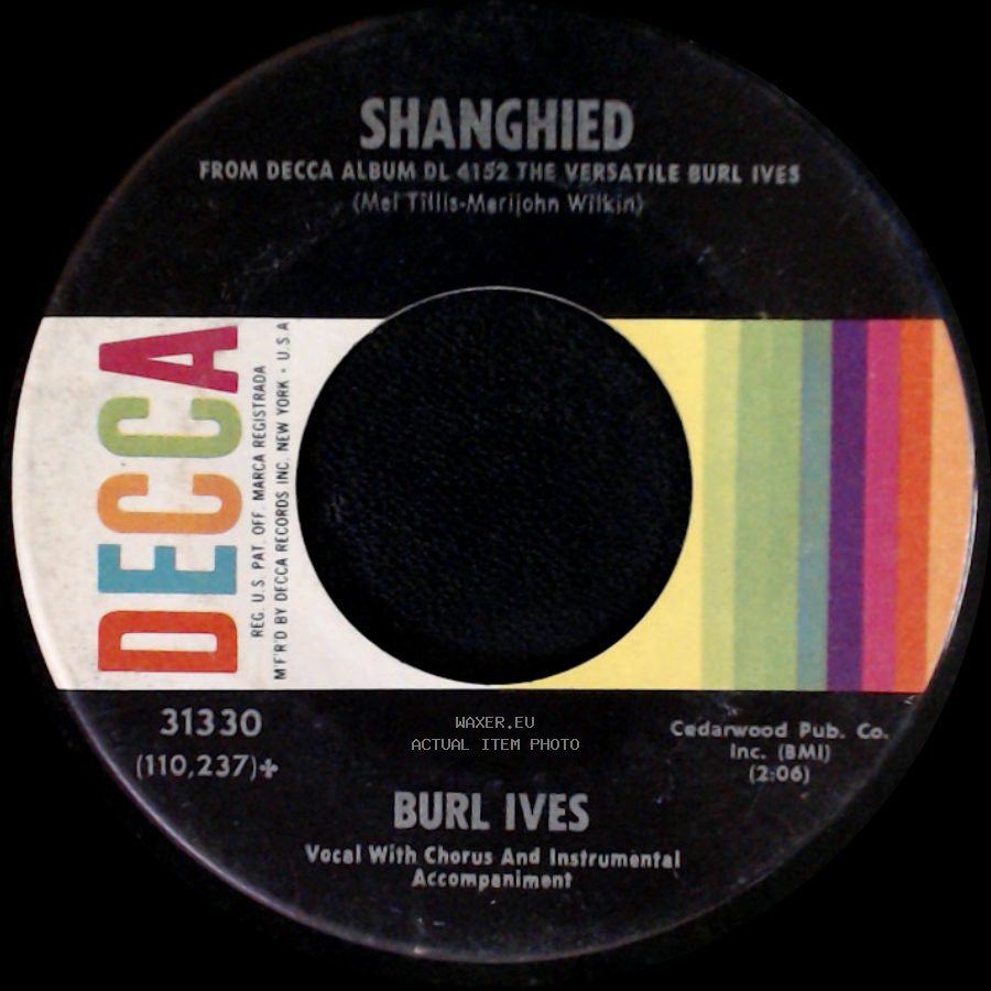 Burl Ives - A Little Bitty Tear / Shanghied side B