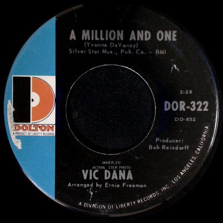 Vic Dana - A Million And One / My Baby Wouldn't Leave Me side A