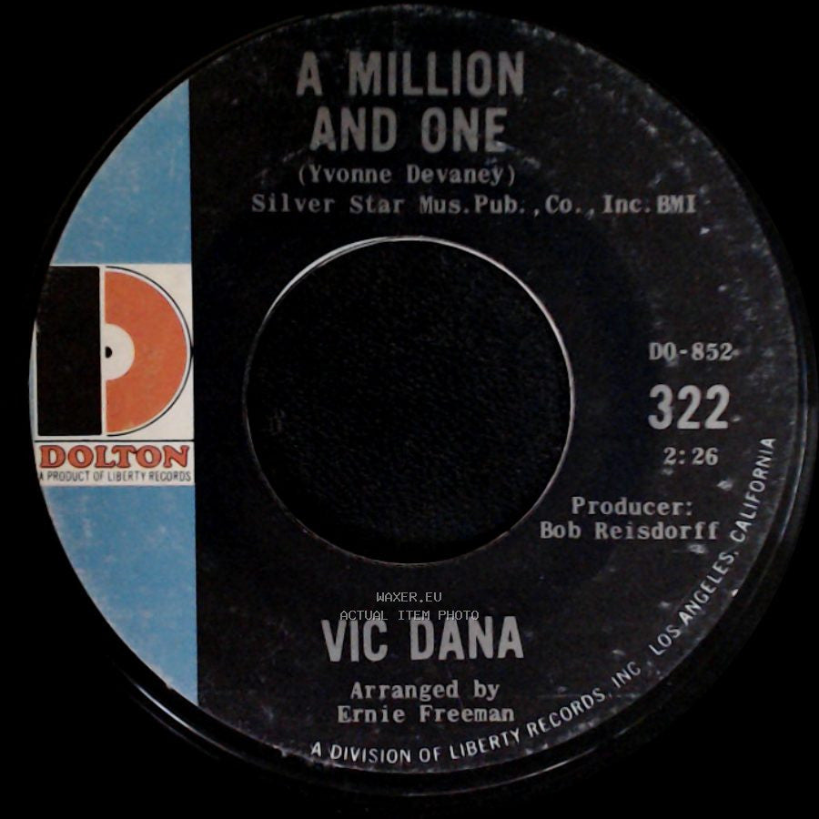 Vic Dana - A Million And One / My Baby Wouldn't Leave Me side A
