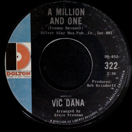 Vic Dana - A Million And One / My Baby Wouldn't Leave Me side A
