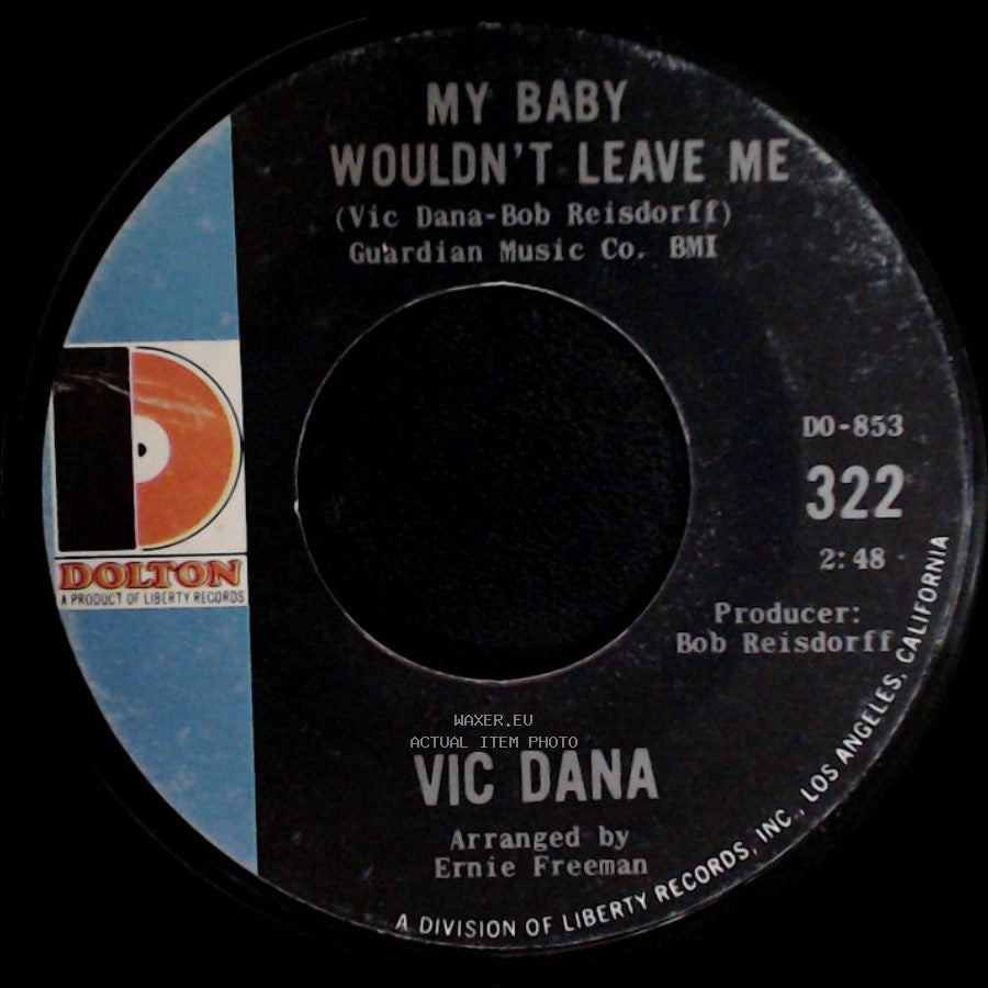 Vic Dana - A Million And One / My Baby Wouldn't Leave Me side B