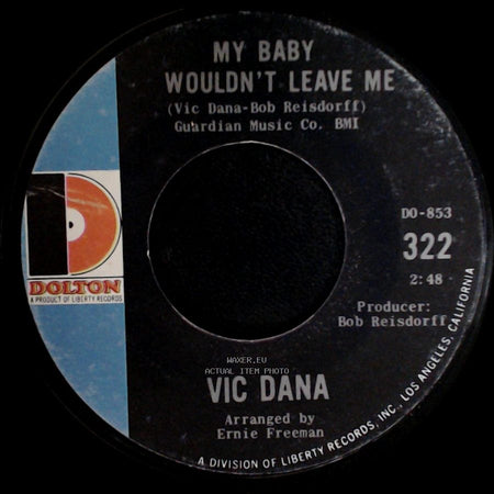 Vic Dana - A Million And One / My Baby Wouldn't Leave Me side B