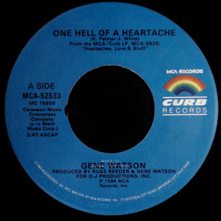 Gene Watson - One Hell Of A Heartache / Sailing Home To Me side A