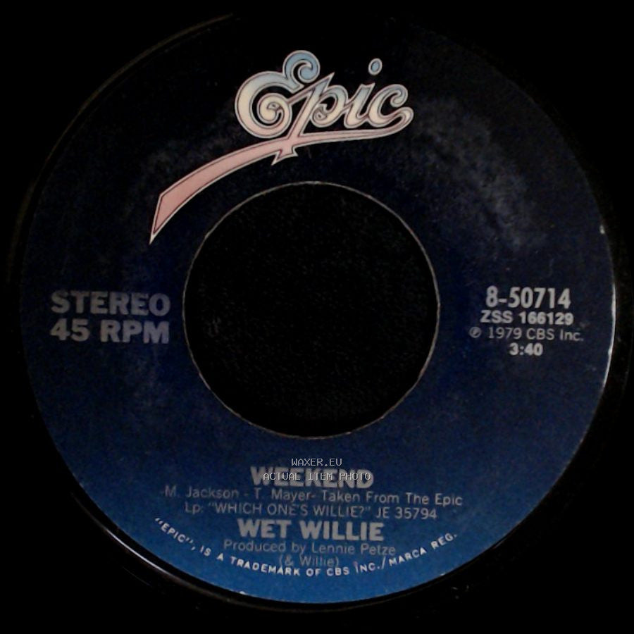 Wet Willie - Mr. Streamline / Weekend side B