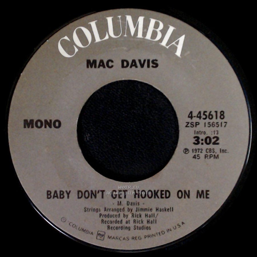 Mac Davis - Baby Don't Get Hooked On Me / Poem For My Little Lady side A