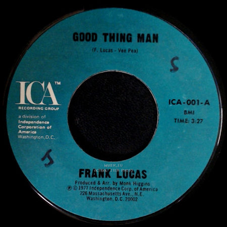 Frank Lucas - Good Thing Man / I Want My Mule Back side A