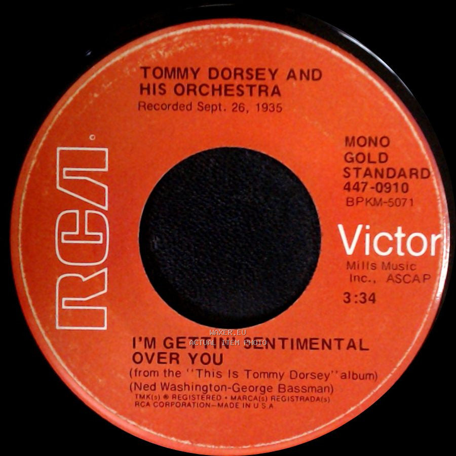 Tommy Dorsey And His Orchestra - I'm Gettin' Sentimental Over You / Once In A While side A