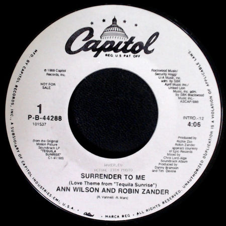 Ann Wilson And Robin Zander - Surrender To Me (Love Theme From "Tequila Sunrise") / Surrender To Me side B