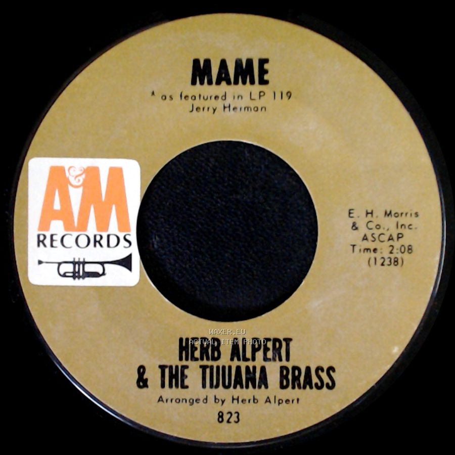 Herb Alpert & The Tijuana Brass - Our Day Will Come / Mame side B