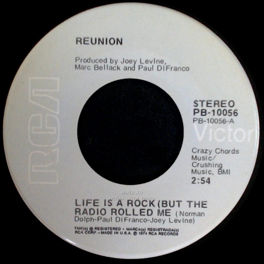 Reunion - Are You Ready To Believe / Life Is A Rock (But The Radio Rolled Me) side B