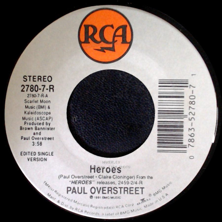 Paul Overstreet - Heroes / Straight And Narrow side A
