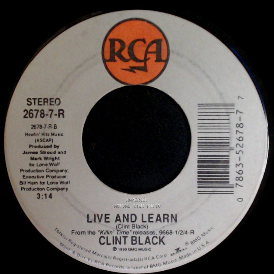 Clint Black - Live And Learn / Put Yourself In My Shoes side A