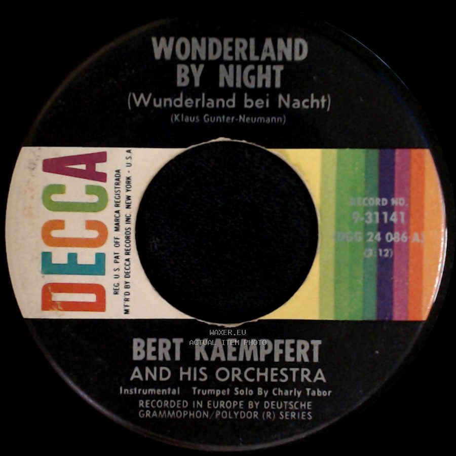 Bert Kaempfert And His Orchestra - Wonderland By Night (Wunderland Bei Nacht) / Dreaming The Blues side A