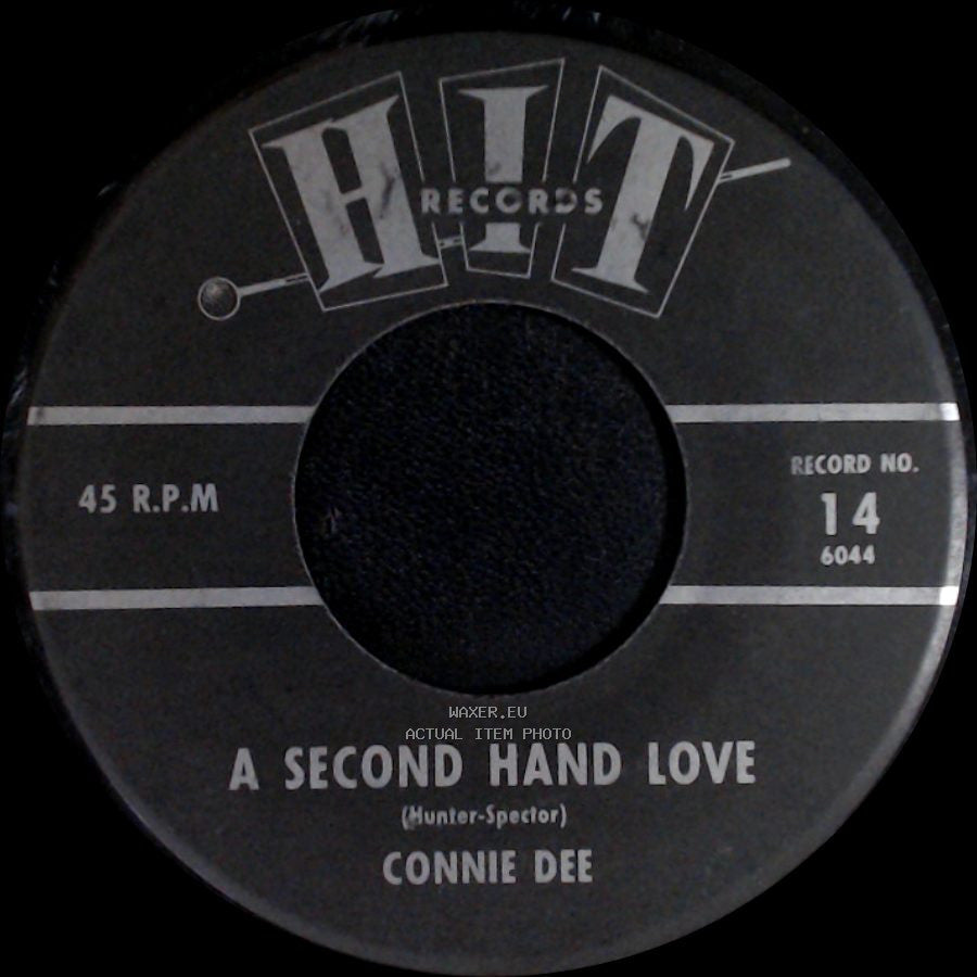 Connie Dee / Herbert Hunter - A Second Hand Love / I Can't Stop Loving You side A