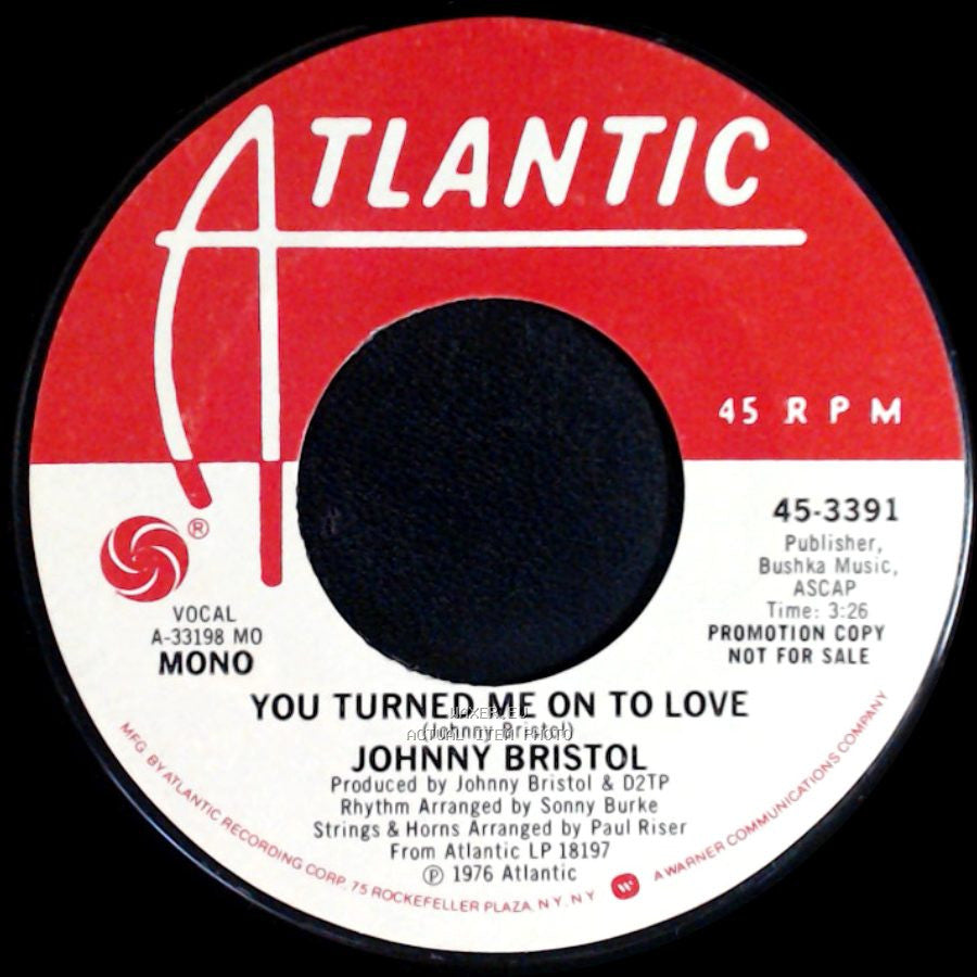 Johnny Bristol - You Turned Me On To Love / You Turned Me On To Love side B