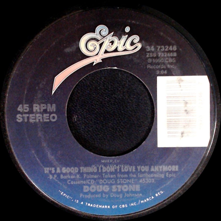 Doug Stone - It's A Good Thing I Don't Love You Anymore / I'd Be Better Off (In A Pine Box) side A