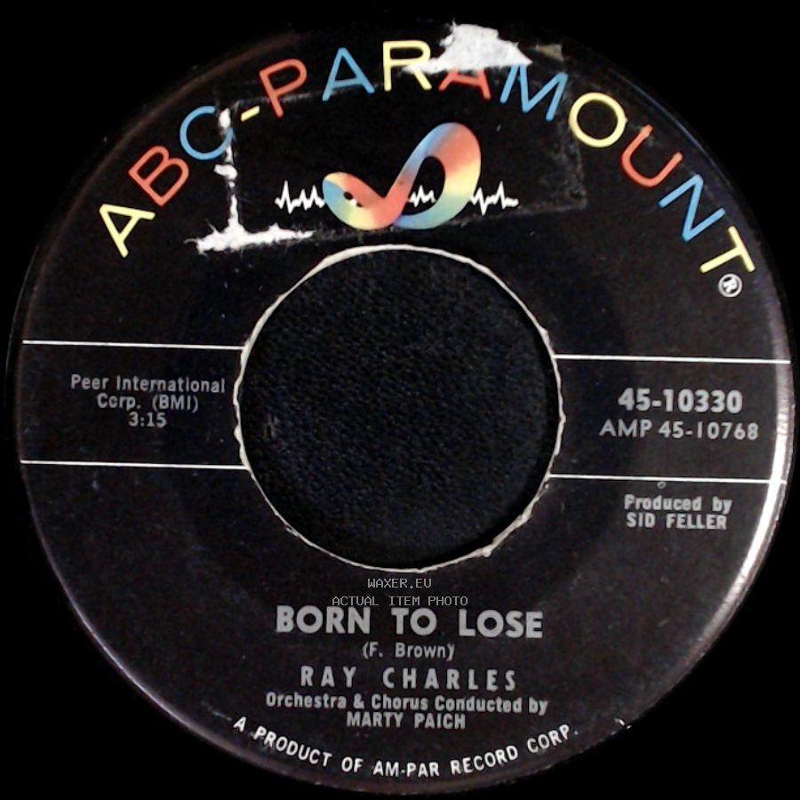 Ray Charles - Born To Lose / I Can't Stop Loving You side A